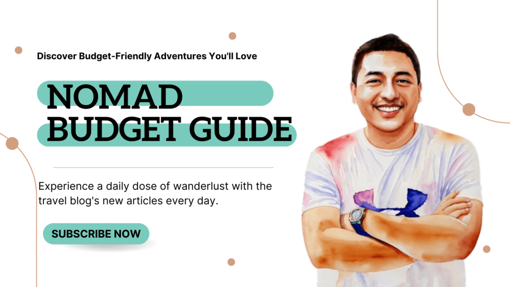 Nomad Budget Travel Guide